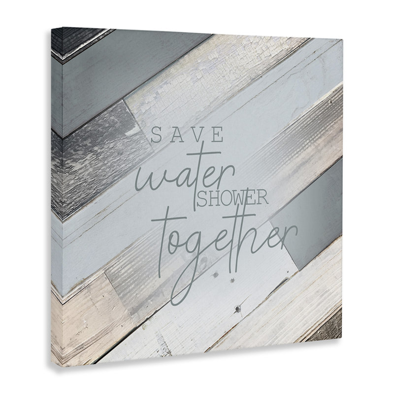 «Save Water Shower Together Slate Blue Planked Wood Look» par Kimberly Allen - impression d'art textuel, H 24 po x l 24 po