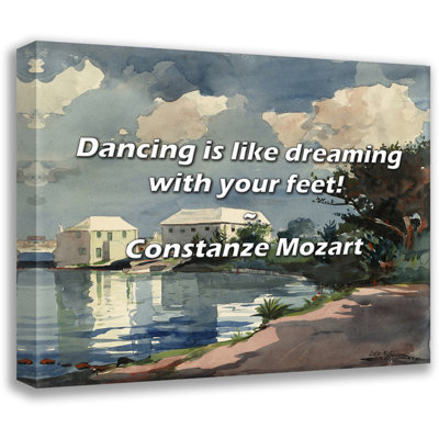 Constanze Mozart Quote: Dancing is like dreaming with your feet!