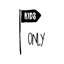 Kids Only - impression d'art textuel-52840468-52840469-52840476