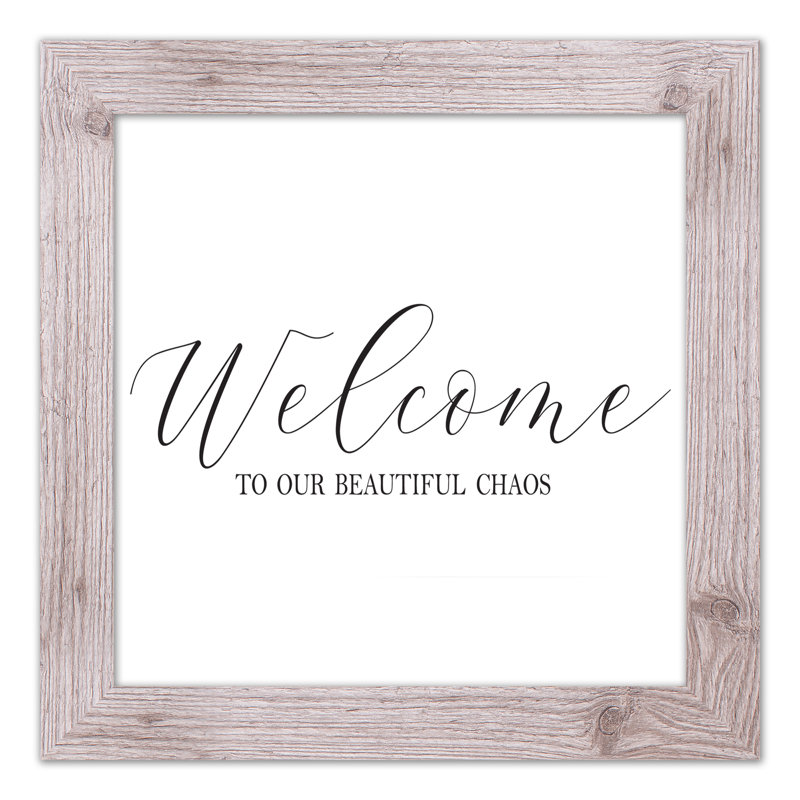 Welcome Welcome Chaos, reproduction encadrée, H 16 po x l 16 po x P 0,75 po