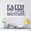 Faith Can Move Mountains 1 Piece Wrapped Canvas Wall Art-1477575478