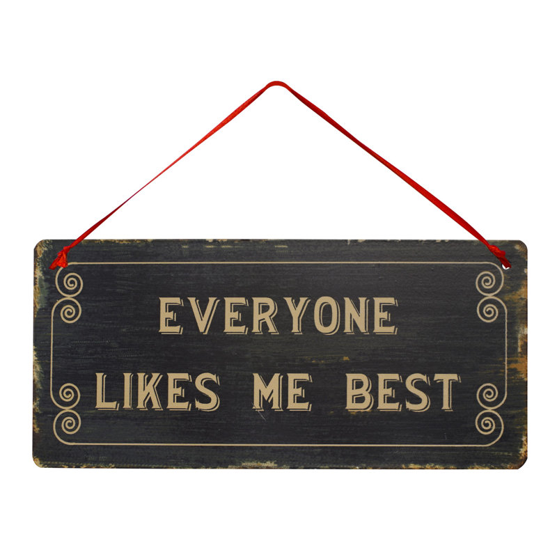 Décoration murale "everyone aimest best"
