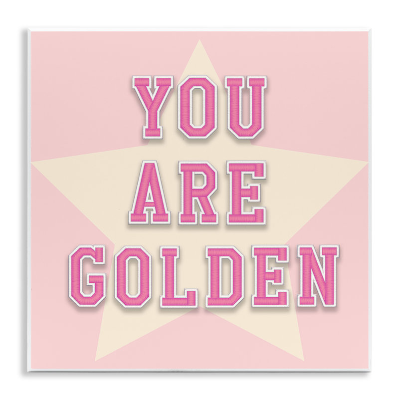 Art décoratif sur plaque You Are Golden par CAD Designs
