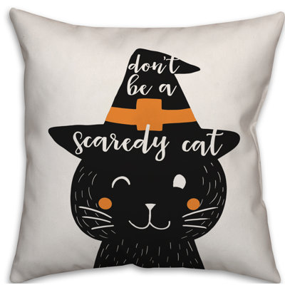  Coussin Don't Don't a Scardy Cat