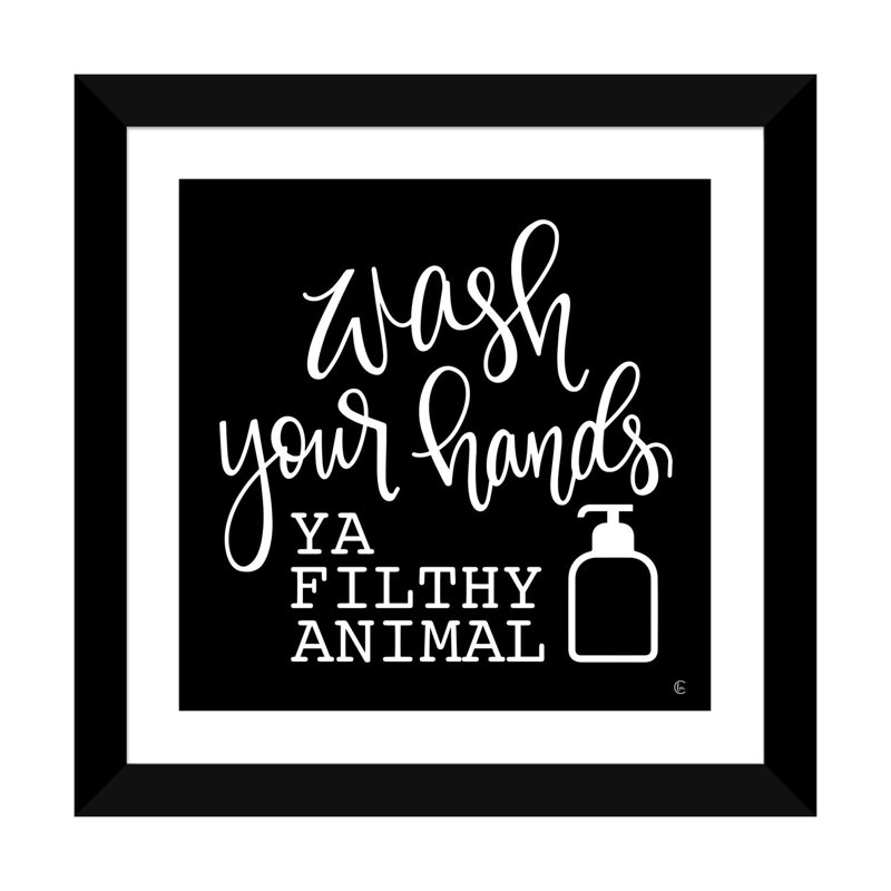 «Wash Your Hands» - impression, Papier noir, H 24 po x l 24 po x p 1 po