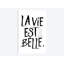 « la vie belle », art textuel sur toile-72221900-72221899-32895729