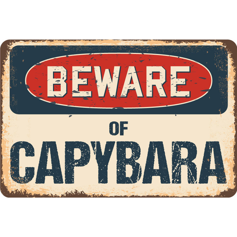 Panneau Ay Ayez attention à Capybara, H 5 po x l 7 po x P 0,1 po