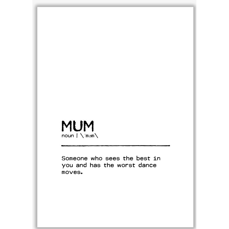 Mum Best Definition Quote - Print, No Frame, 30 cm H x 21 cm W x 1 cm D