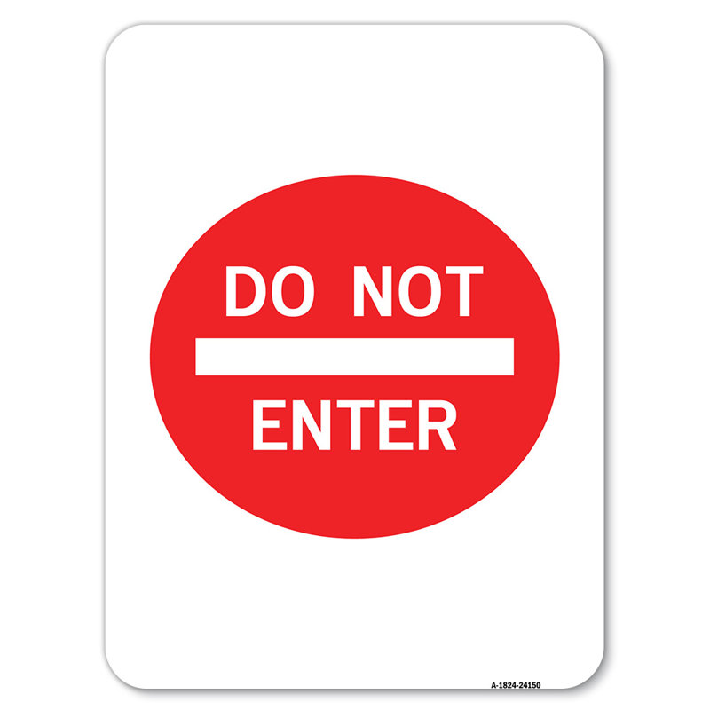 Do Not Enter/24150, 24" H x 18" W x 1" D