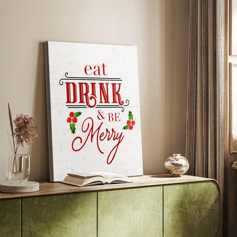 Eat, Drink, and Be Merry -Custom Wrapped Gallery Cavas, 27" H x 18" W