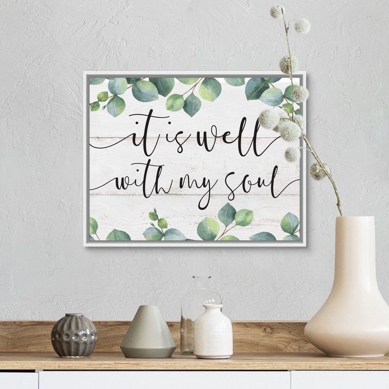 «Modern Faith - It Is Well», reproduction d'art textuel sur toile, Cadre flottant blanc, H 13 po x l 16 po x P 1,75 po