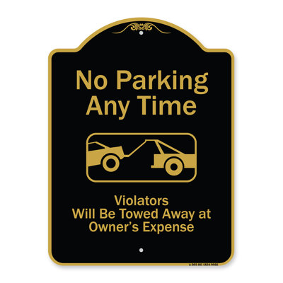Signmission Designer Series Sign - No Parking Any Time, Violators Will Be Towed Away | Tan & Green 18" X 24" Heavy-Gauge Aluminum Architectural Sign | Protect Your Business & Municipality | Made In The USA