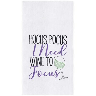 Serviette de cuisine en coton brodé Hocus Pocus I Need Wine to Focus