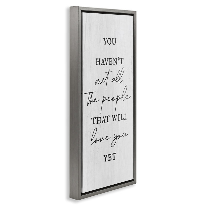 «People Who Will Love You», art mural encadré par Daphne Polselli, Cadre flottant gris lustré, H 25 po x l 11 po
