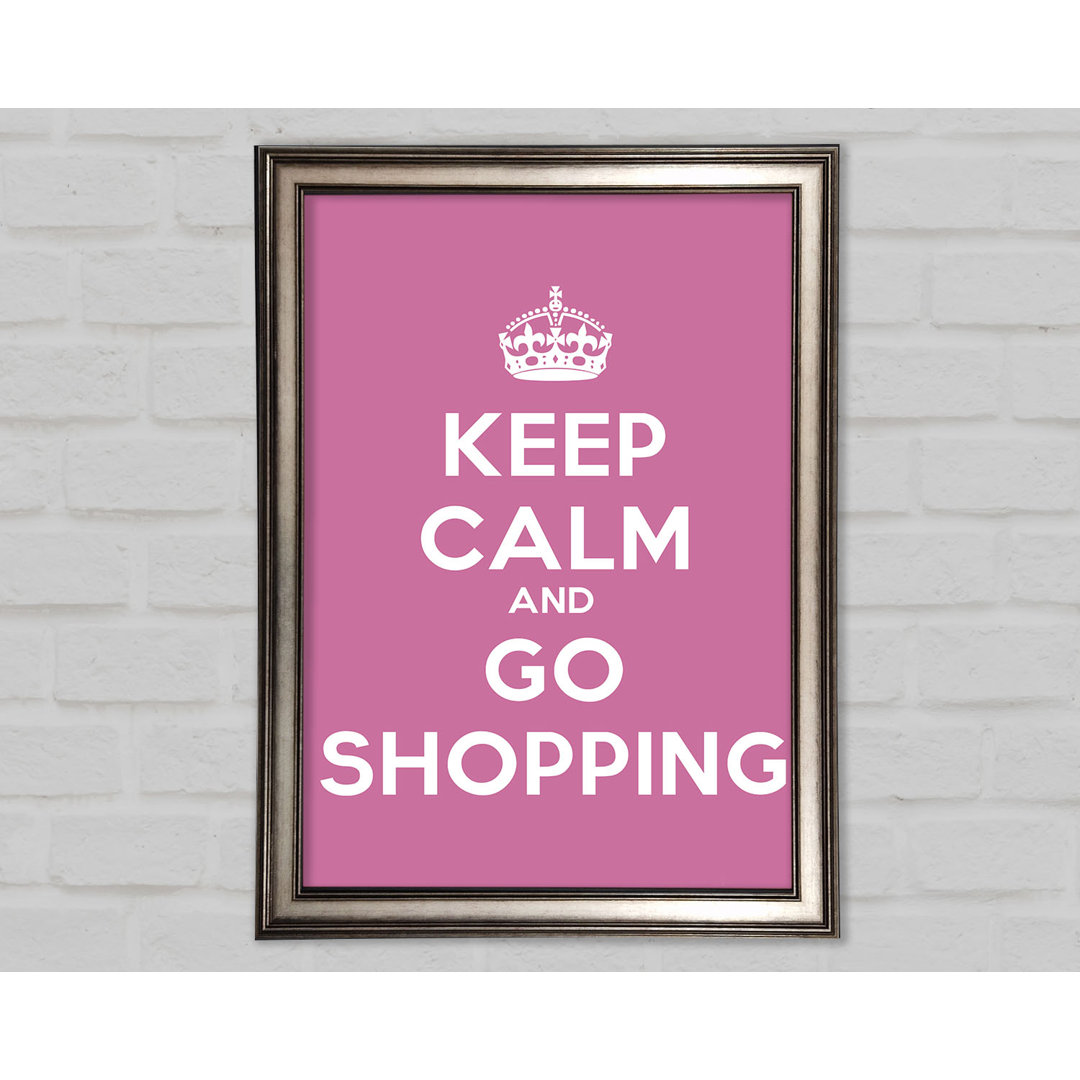 Mädchenzimmer Zitat Keep Calm Go Shopping - Einzelne Bilderrahmen Kunstdrucke