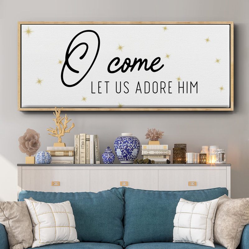O Come- Framed Canvas