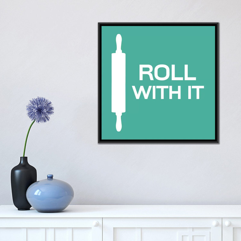 «Kitchen Roll with It», impression sur toile, H 18 po x l 18 po x P 1,5 po, Pas de tapis, Toile tendue