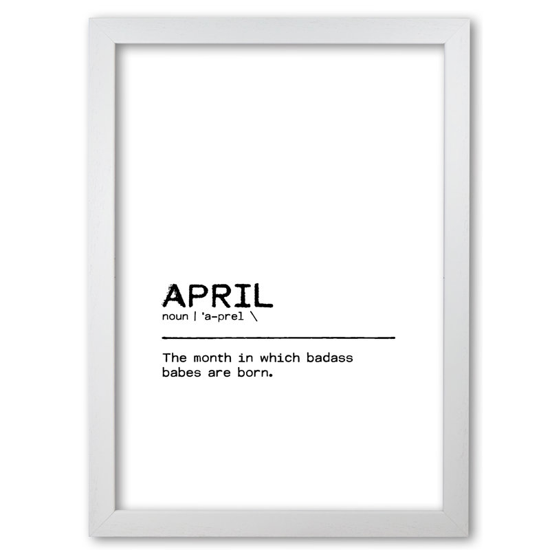 April Badass - Print, 60 cm H x 42 cm W x 5 cm D, White Grain Frame