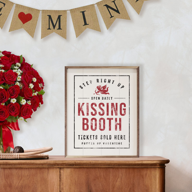 Kissing Booth Tickets Sold Here Whitewash, 24" W x 30" H