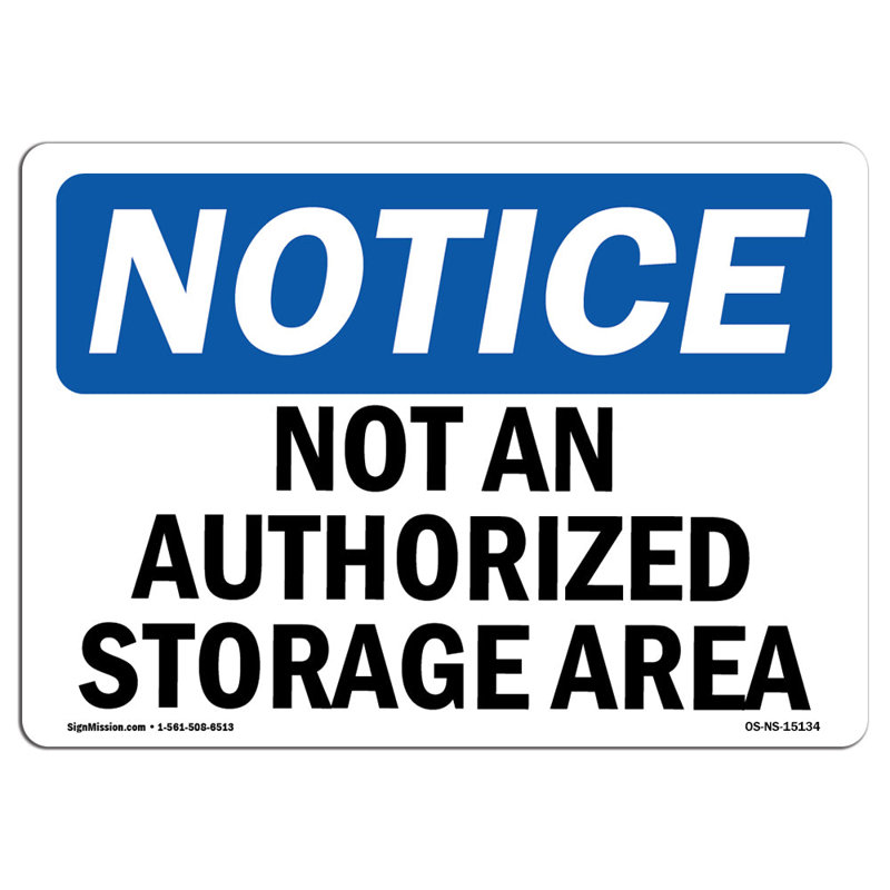 Not an Authorized Storage Area Sign