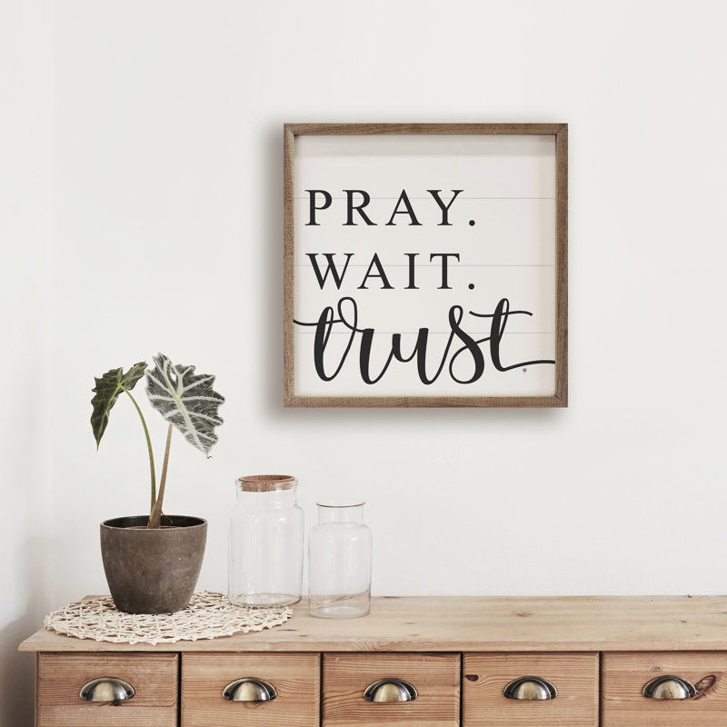 Pray Wait Trust - blanc, L 16 po x H 16 po