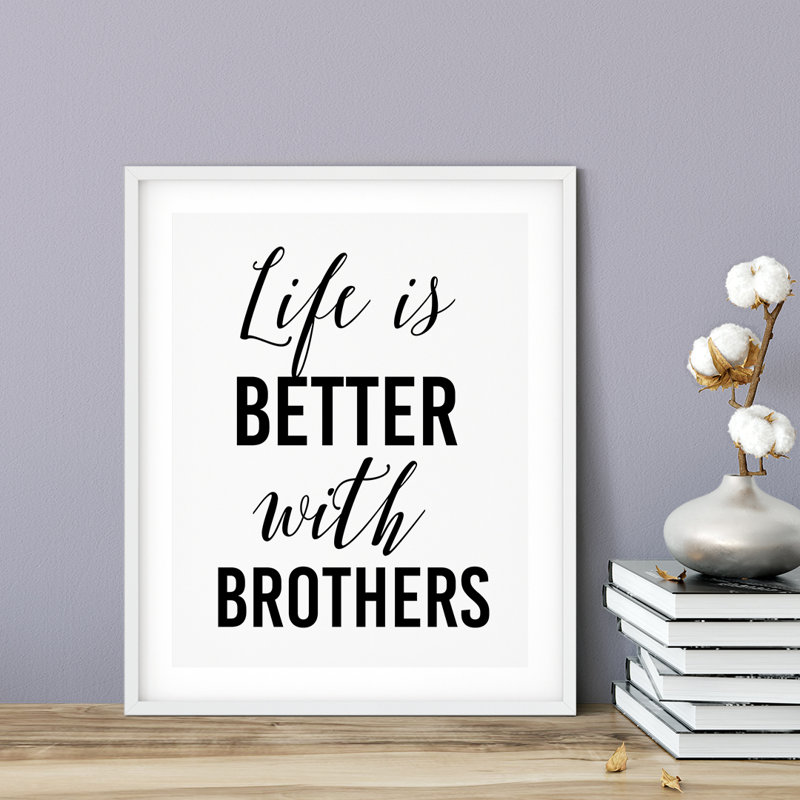 Décoration murale Life Is Better with Brothers, H 7 po x l 5 po x P 0,01 po