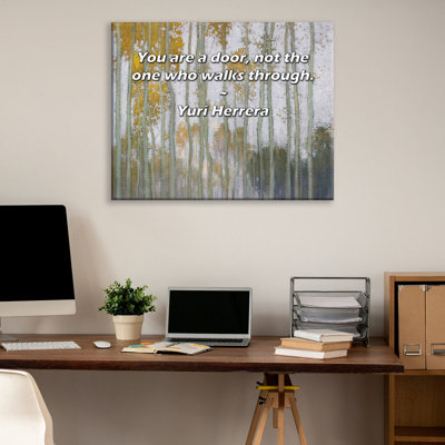 Artsy Quote "You are a door, not the one who walks through." By Yuri Herrera Gallery Wrapped Canvas