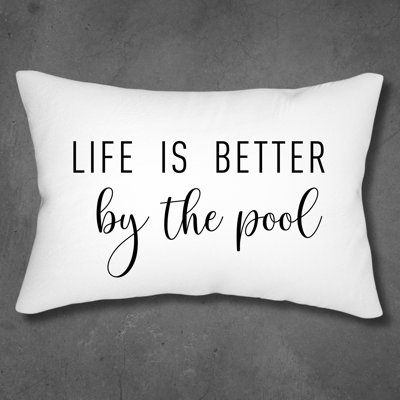 Life is Better By the Pool Outdoor Pillow For Poolside