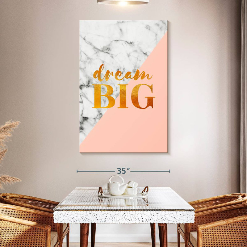 Tergel Dream Big Typography, 51" H x 34" W
