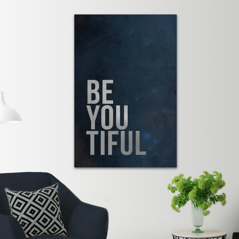 Be You Tiful - Wrapped Canvas Print, 30cm H x 20cm W x 3.81cm D