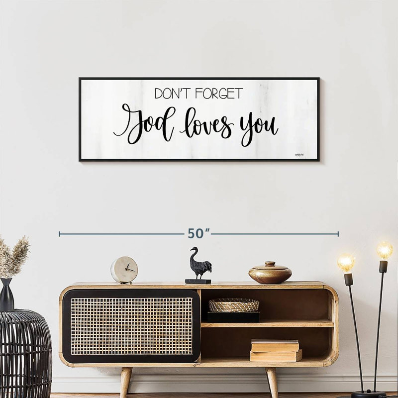 God Loves You, 43" X 15", Floating Frame Black
