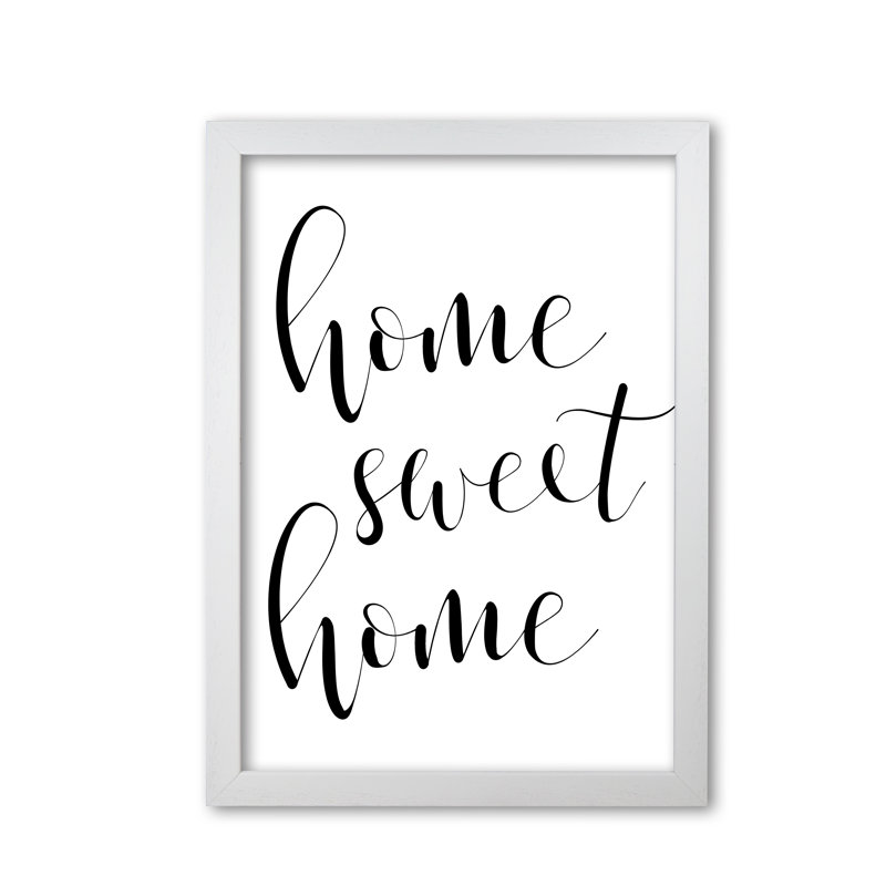 Home Sweet Home - Print, 85 cm H x 60 cm W x 5 cm D, White Grain Frame