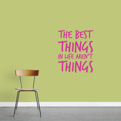 Décalcomanie murale "the best things not things"