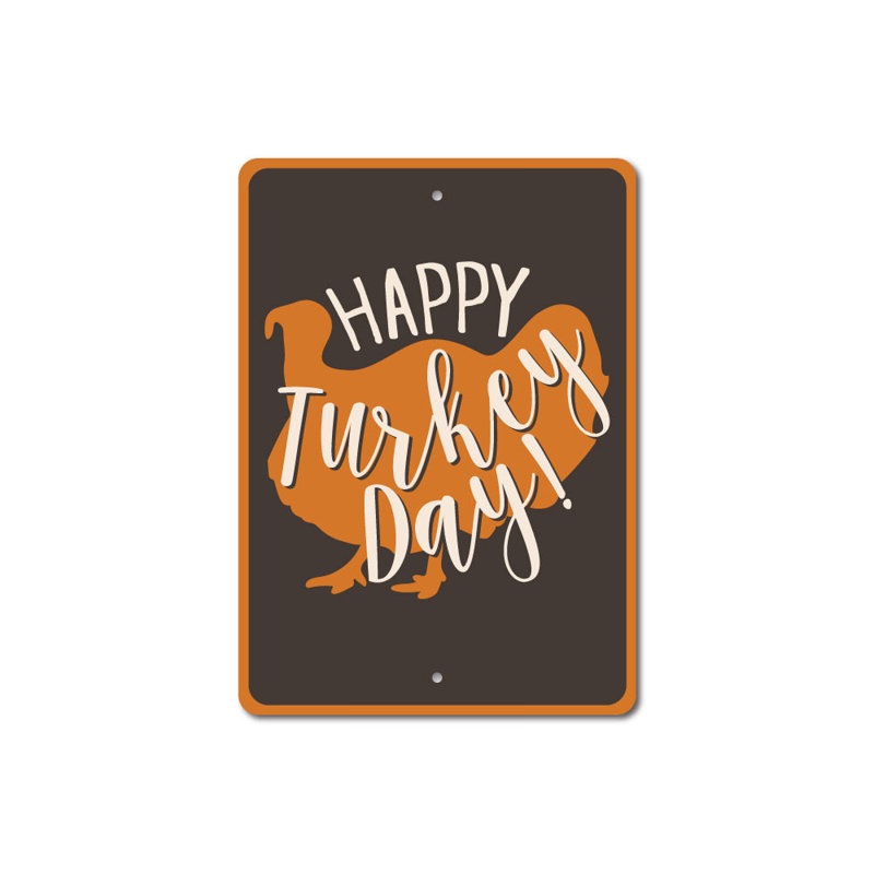 Turkey Day Sign, 18" H x 12" W x 0.063" D