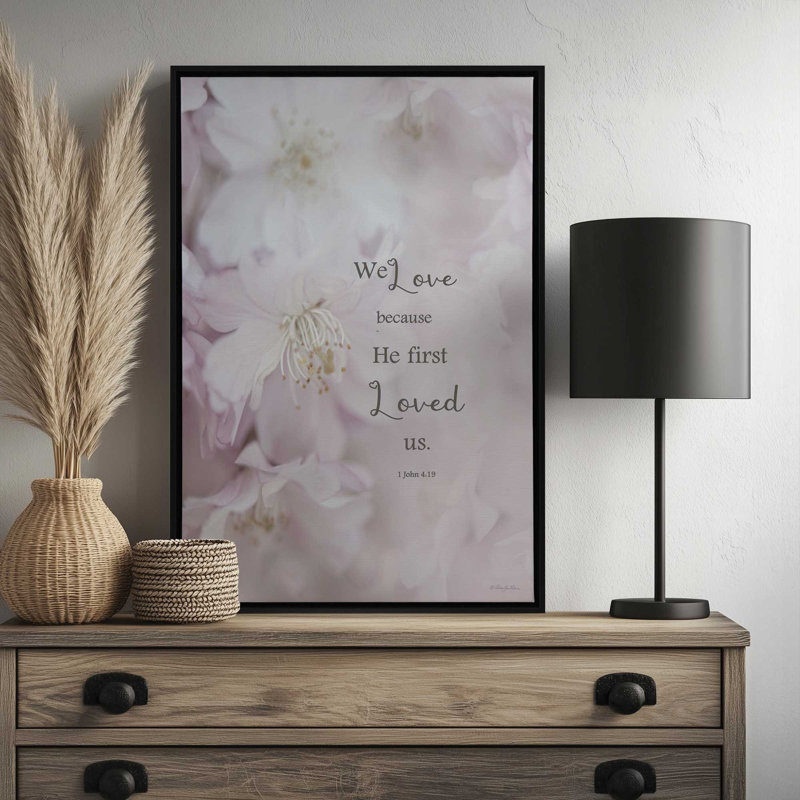 «He First Loved Us» par Robin-Lee Vieira, reproduction d'art, Framed Canvas, 8 W x 12 H, White