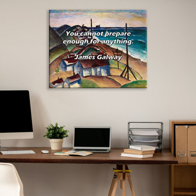 Artsy Quote "You cannot prepare enough for anything." By James Galway Gallery Wrapped Canvas