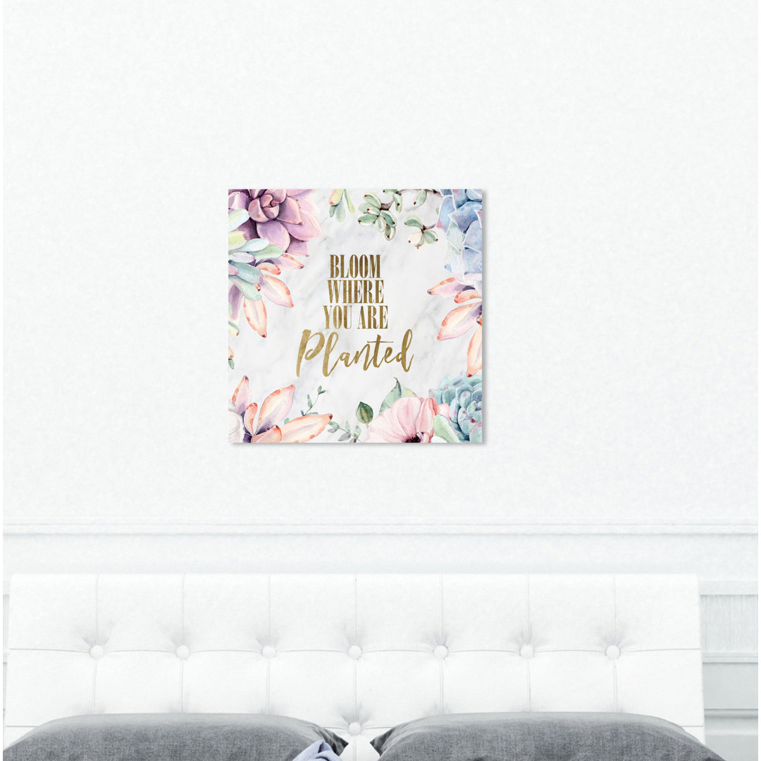 Where You are Planted - Graphic Art Print