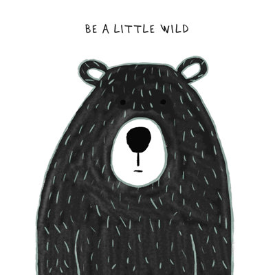 «Be Wild Bear», dessin sur toile tendue