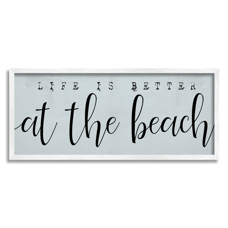 «Life's Better At Beach», bleu nautique doux, Estampe numérique encadrée blanc bord de mer, H 10 po x l 24 po