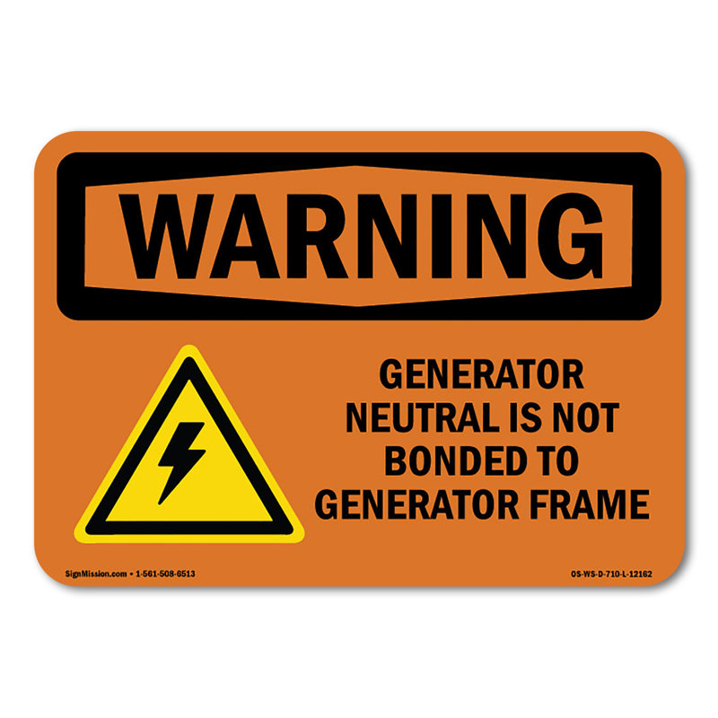 Osha Warning Sign - Generator Neutral Is Not Bonded With Symbol, 12" H x 18" W x 0.1" D