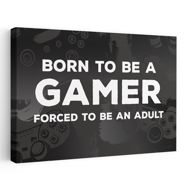 «Born To Be A Gamer» - typographie de jeu moderne «Born To Be A Gamer», H 24 po x l 36 po