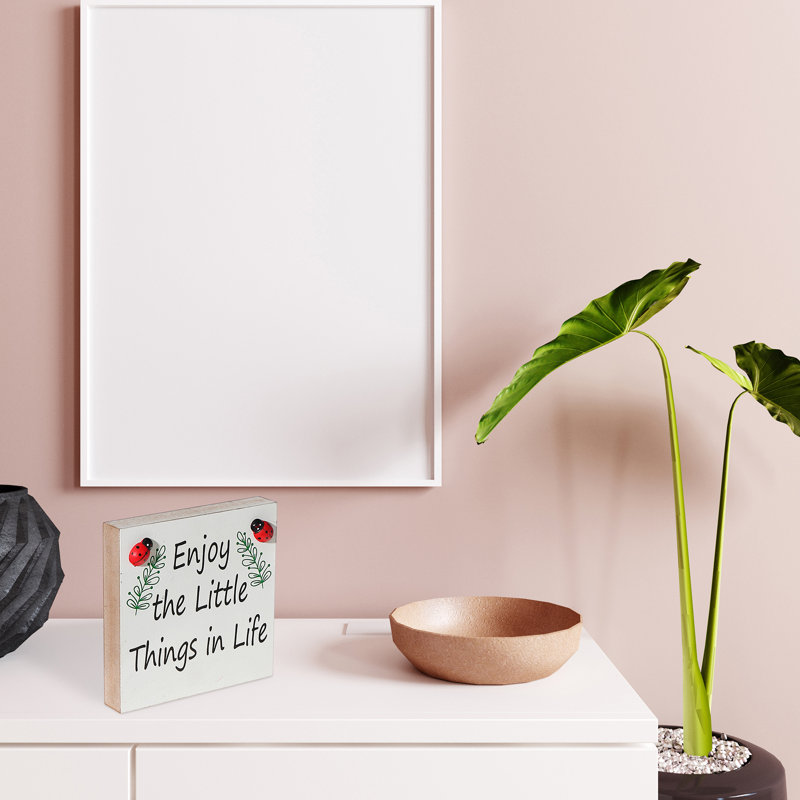Plaque décorative «Enjoy the Little Things in Life»