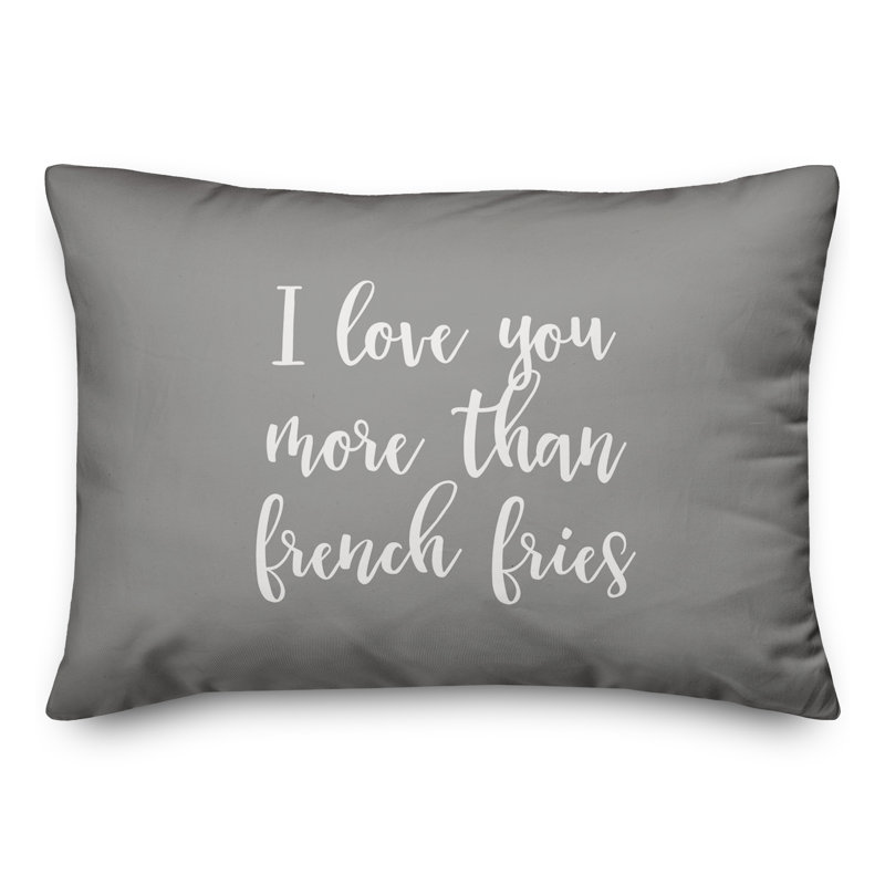  Coussin décoratif I Love You More Than French Fries, Gris