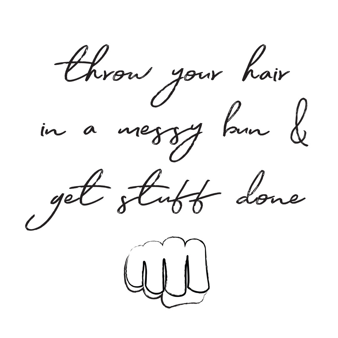 Messy Bun Get Stuff Done - Wrapped Canvas Print