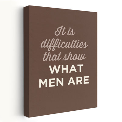 What Men Are - Inspirational Art