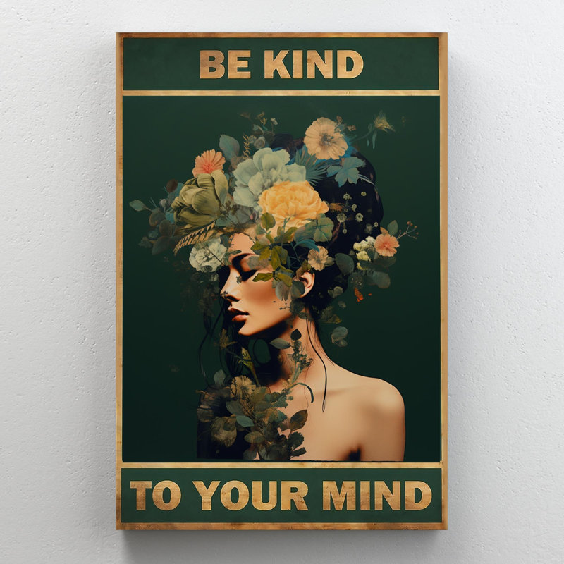«Flowers Be Kind To Your Mind», impression sur toile, H 36 po x l 24 po x P 1,25 po