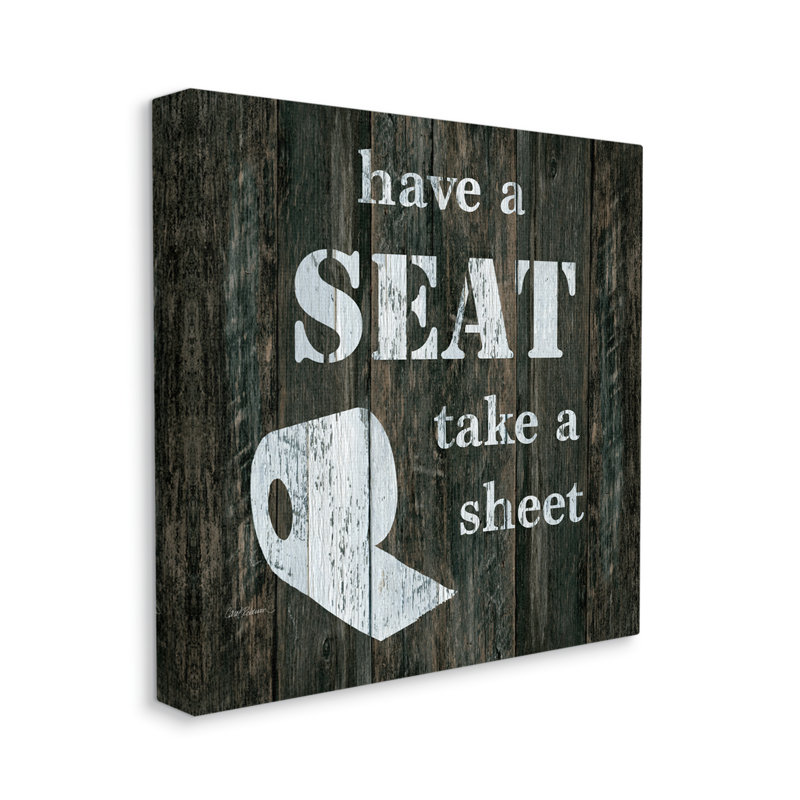 «Have A Seat Take A drap Rustic Bathroom» par Carol Robinson, Toile tendue, H 36 po x l 36 po x P 1,5 po