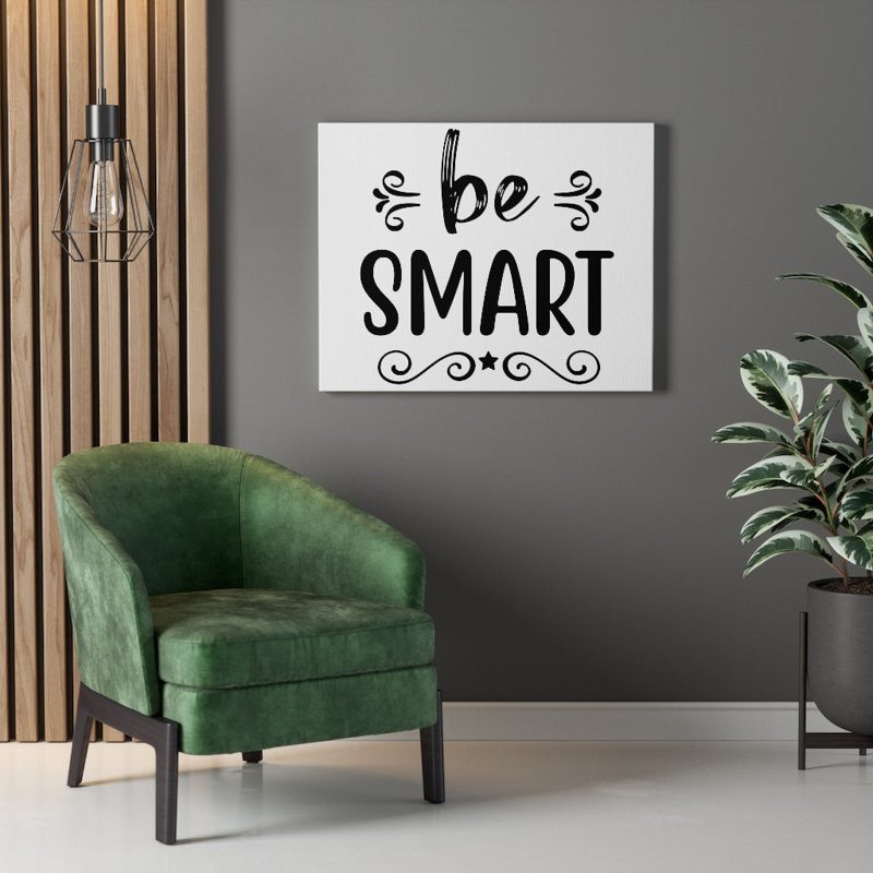Be Smart - Wrapped Canvas Print, 46cm H x 61cm W