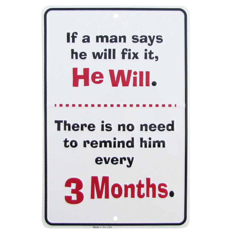 «A Man Will Fix It»