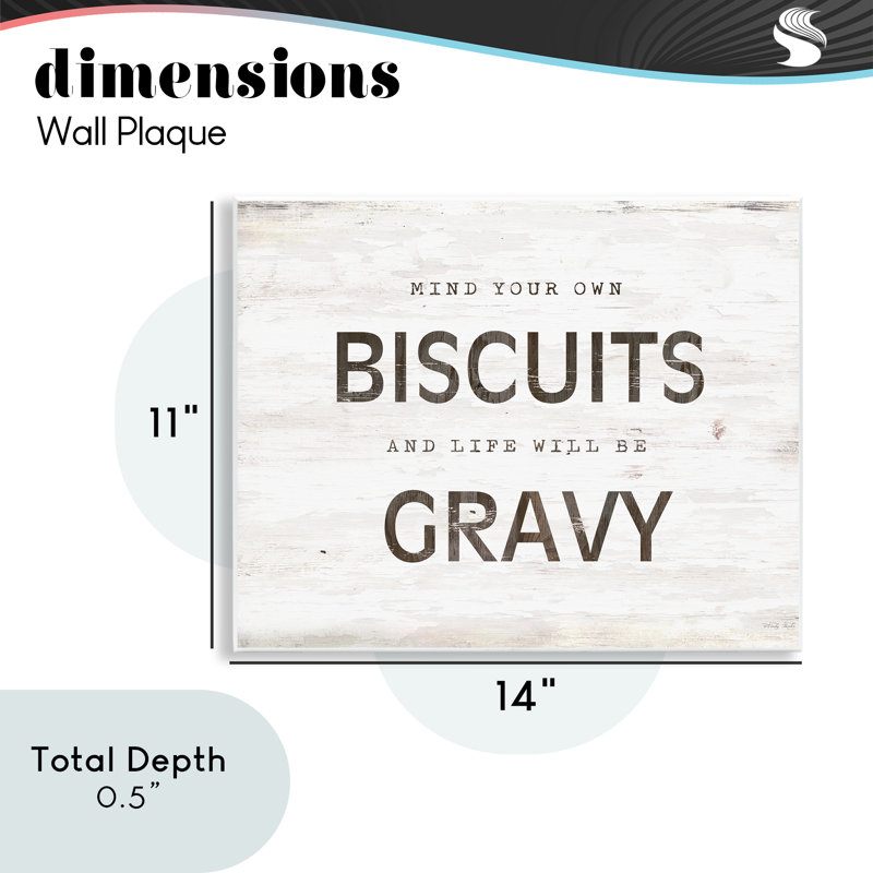«Mind Your Biscuits Life Is Gravy», plaque murale par Cindy Jacobs
